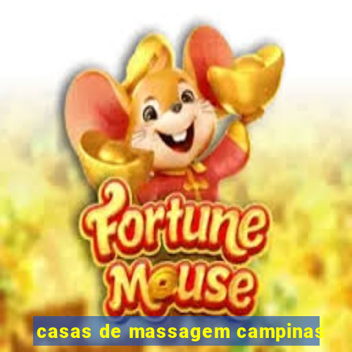 casas de massagem campinas